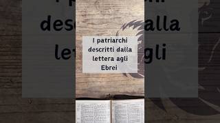 I patriarchi descritti dalla lettera agli ebrei  Discovery Bible  god bible jesus [upl. by Alica]