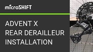 microSHIFT ADVENT X 1x Rear Derailleur Installation [upl. by Alberik]