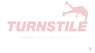 Turnstile  LIVE at Furnace Full Set 2023  Full Set [upl. by Nahrut]