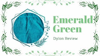 Dylon Review  Emerald Green [upl. by Niki]