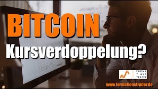 Bitcoin wieder Kursverdoppelung [upl. by Simpson]