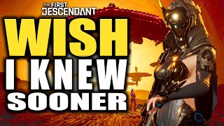 The First Descendant 10 Things Wish I knew Sooner  Tips Tricks Guide on How To Play The Game [upl. by Anade]