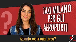 TAXI MILANO PER MALPENSA ORIO O LINATE quanto costa una corsa [upl. by Ensign]