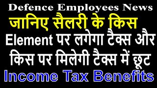 Income Tax  List of Taxable amp NonTaxable elements of Pay Defence EmployeesGovt Employees News [upl. by Glaudia]