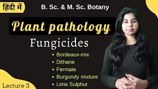 PLANT PATHOLOGY  Fungicides  in Hindi  Botany  B Sc amp M Sc [upl. by Freed]