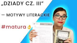 „Dziady cz IIIquot  najważniejsze motywy literackie matura matura2021 dziady językpolski [upl. by Jane]