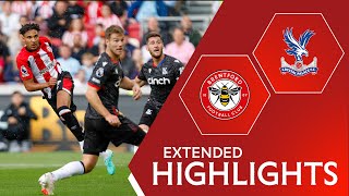 Brentford 11 Crystal Palace  Extended Highlights [upl. by Esialb]