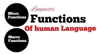 Functions of human languageLinguisticIMicro and Macro Functions I Functions Of Human Language [upl. by Leifer]