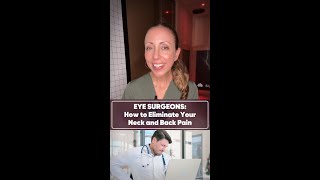 EYE SURGEONS How to Eliminate Your Neck and Back Pain [upl. by Brunn]