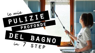 Come ORGANIZZO ed AFFRONTO le PULIZIE PROFONDE DEL mio BAGNO in 7 STEPBathroom CLEANING ROUTINE [upl. by Agata]