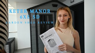 Keter Manor 6 x 5 SD GardenPatio Shed Review [upl. by Picker761]