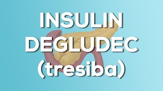 Insulin Degludec Tresiba Nursing Drug Card Simplified  Pharmacology [upl. by Zephaniah174]