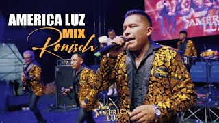 América Luz  Mix Ronisch Festival Caucano 2024 Como Pude Amarte  Hay Mas Dolor [upl. by Molloy952]