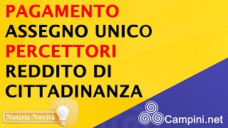 ⚠️ PAGAMENTO 💰 ASSEGNO UNICO PERCETTORI REDDITO DI CITTADINANZA ❗ [upl. by Prader]