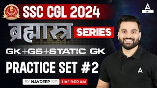 SSC CGL 2024  SSC CGL GKGSStatic GK Classes By Navdeep Sir  Practice Set 2 [upl. by Ozzy]