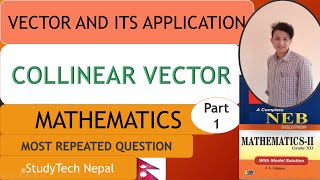 COLLINEAR VECTOR  Vector and its application  collinear vector in Nepali  vector Analysis [upl. by Aleacim]