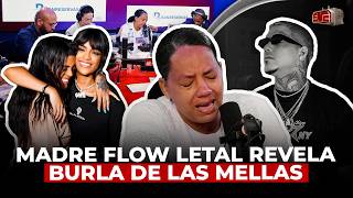 MADRE DE FLOW LETAL LLORA DE IMPOTENCIA Y REVELA BURLA DE LAS MELLAS FRESH ¡FUE PASIONAL [upl. by Aeneas]