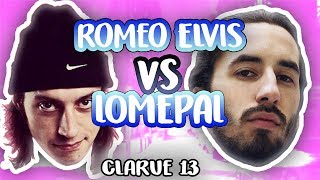 ROMEO ELVIS VS LOMEPAL LAVIS DU PUBLIC CLaRue 13 [upl. by Nylirahs113]