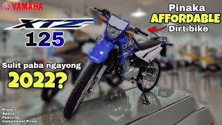 Yamaha XTZ 125 Ang Pinaka Affordable na Dirt bike Price specs features installment price 2022 [upl. by Benedikta]