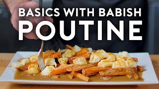 Poutine  Basics with Babish [upl. by Setarcos471]