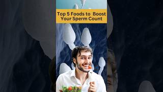 Top 5 Food to Boost Your sperm shorts food [upl. by Atnohsal]