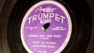 Lucky Joe Almond and His Hillbilly Rockers Gonna Roll and Rock [upl. by Talbert]