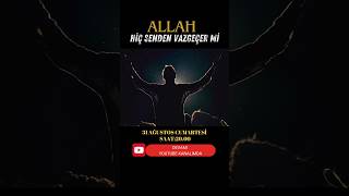 ALLAH Hiç Senden Vazgeçer mi motivasyonel motivationalvideo motivasyon motivasyonvideoları [upl. by Ynnaffit]