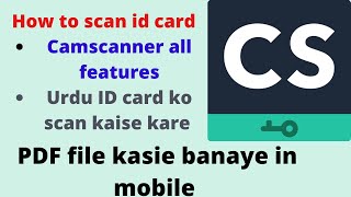 How to use camscanner appHow to scan id card in Mobilepdf file kaise banaye [upl. by Sasha]