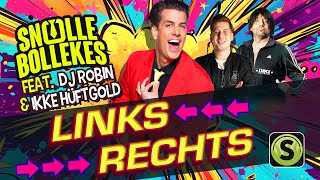 Snollebollekes X DJ Robin X Ikke Hüftgold  Links Rechts Original Deutsch Version [upl. by Tani915]