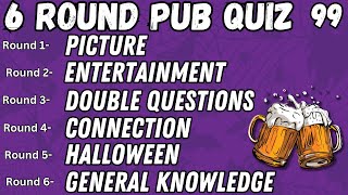 Pub Quiz 6 Rounds Picture Entertainment Double Questions Connection Halloween General Knowledge 99 [upl. by Yrahk]