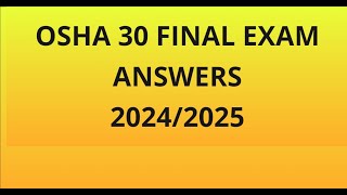 OSHA 30 Final Exam Answers 2024 ACTUAL EXAM  Questions and Answers Solved [upl. by Nitneuq]