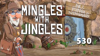 Mingles with Jingles Episode 530 [upl. by Nainatrad]