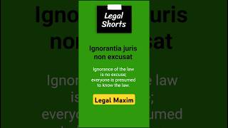 Legal Maxim  Ignorantia juris non excusat  legalshorts [upl. by Debo]