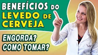 Benefícios do Levedo de Cerveja  Para Que Serve Engorda Como Tomar DICAS e CUIDADOS [upl. by Westbrook]