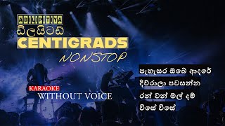 Centigradz Nonstop  Embilipitiya Delighted 2022 NewVithout Voicesrilanka [upl. by Parrisch244]