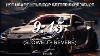 945 SlowedReverb Prabha shrikant lofi [upl. by Aerdno]