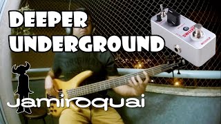 Jamiroquai  Deeper Underground Bass Cover  Mooer Bass Sweeper Envelope Filter Demo Test Example [upl. by Yeta]