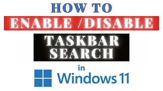 How To Enable Disable or Change The Taskbar Search Icon In Windows 11 2024 [upl. by Seidler79]