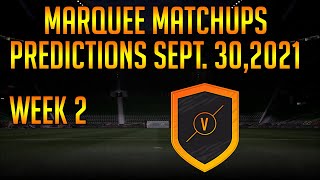 FIFA 22  MARQUEE MATCHUP PREDICTIONS WEEK 2 [upl. by Squire]