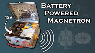 BatteryPowered Magnetron [upl. by Englebert]