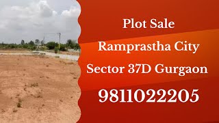 Plot Sale Ramprastha City Sector 37D Gurgaon 9811022205 [upl. by Vernita]