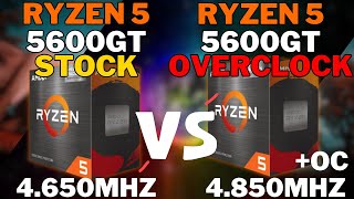 Ryzen 5 5600GT Stock vs Ryzen 5 5600GT overclock [upl. by Enellij]