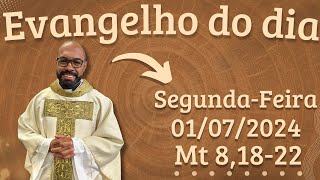 EVANGELHO DO DIA â€“01072024  HOMILIA DIÃRIA â€“ LITURGIA DE HOJE  EVANGELHO DE HOJE PADRE GUSTAVO [upl. by Dowlen499]