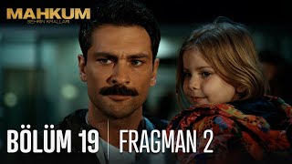 Mahkum 19 Bölüm 2 Fragmanı [upl. by Salman]