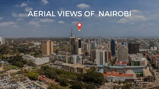 Breathtaking Aerial Views of Nairobi Kenya  Discover the City from Above [upl. by Bach713]