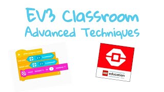 EV3 Classroom Advanced Skills [upl. by Eissalc]