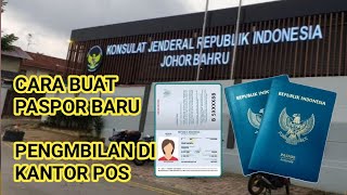 cara buat pasport di konsulat jenderal republik Indonesia KJRI Johor bahru [upl. by Mervin]