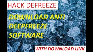 DOWNLOAD ANTI DEEP FREEZE SOFTWARE HACK DEEP FREEZE ON YOUR COMPUTERLAPTOP DISABLE DEEPFREEZE [upl. by Siger]