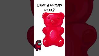 Do you want a gummy bear amongus animation nutshellstudios [upl. by Thornburg]