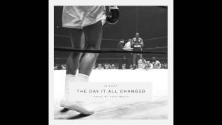 GEazy  The Day It All Changed Prod by Kane Beatz [upl. by Valerian]